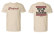 Load image into Gallery viewer, MEET ME AT THE BLEACHERS - DD-2025#1B - UNISEX
